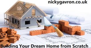 Home Construction Building Your Dream Home from Scratch
