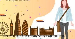 Discovering the Best Study Abroad Options in the UK: A Complete Higher Education Guide